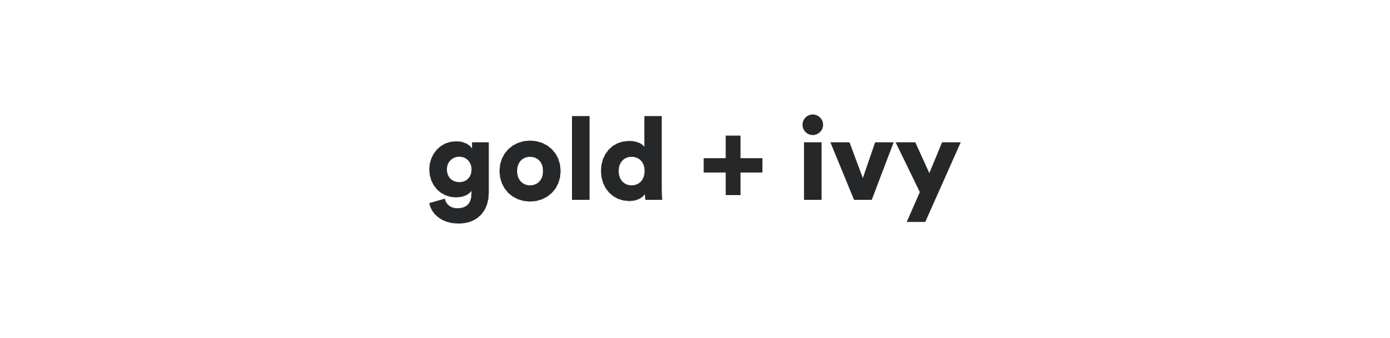 Gold + Ivy