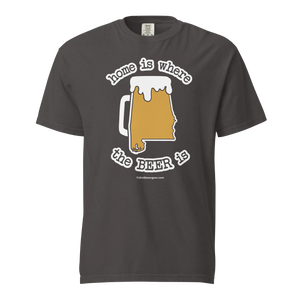 Alabama Beer Mug Tee - Home Is Where The Beer Is - COMFORT COLORS BRAND TEE Drink Beer Gear