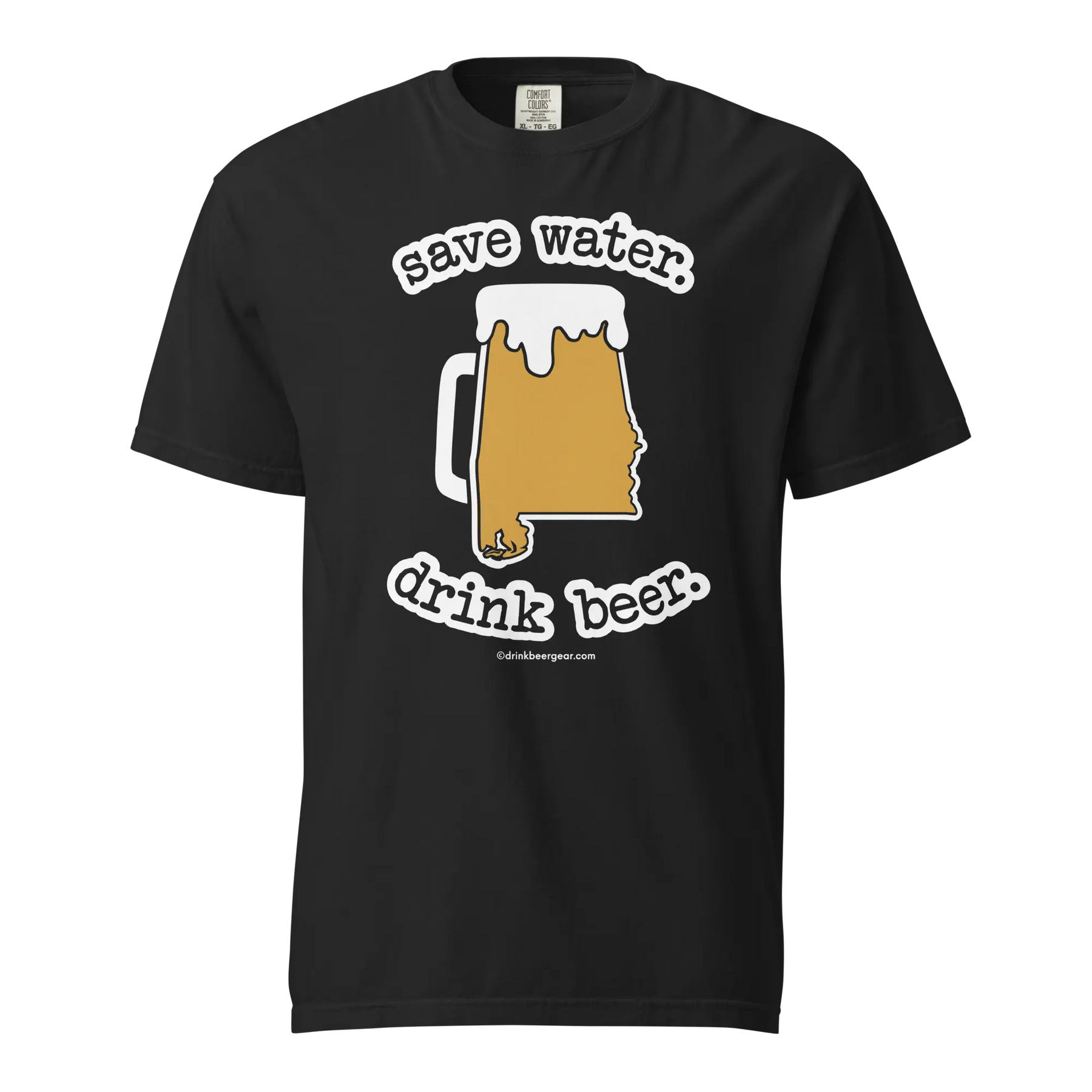 Alabama Beer Mug Tee - Save Water. Drink Beer. - COMFORT COLORS BRAND TEE Drink Beer Gear