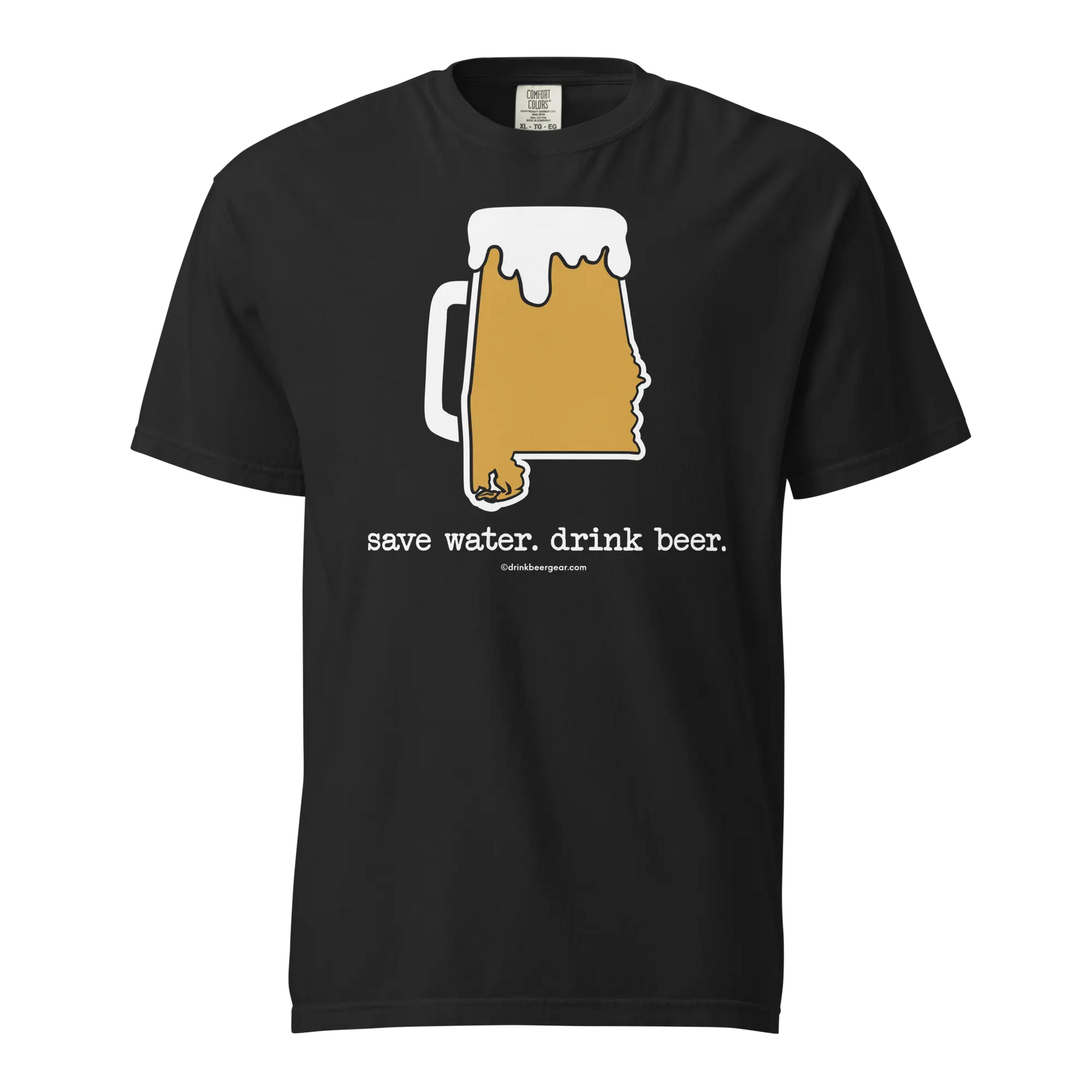 Alabama Beer Mug Tee - Save Water. Drink Beer. - COMFORT COLORS BRAND TEE Drink Beer Gear