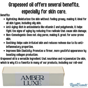 Grapeseed oil benefits: hydrating, anti-aging, soothing skin. AMBER LUXE product shown. For skincare by ResilScents.