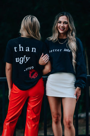 Better Late Than Ugly Vintage Tee Southern Bliss Company