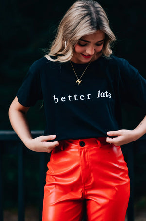 Better Late Than Ugly Vintage Tee Southern Bliss Company