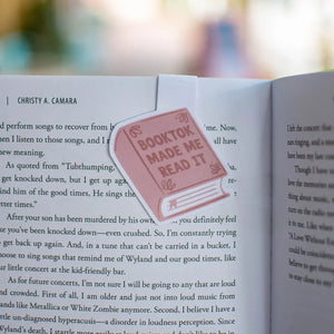 Booktok Made Me Read It - Magnetic Bookmark Still Magnolia