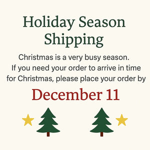 Holiday Season Shipping: Place Christmas Orders by December 11th! Christmas Shipping Deadline, Holiday Shopping