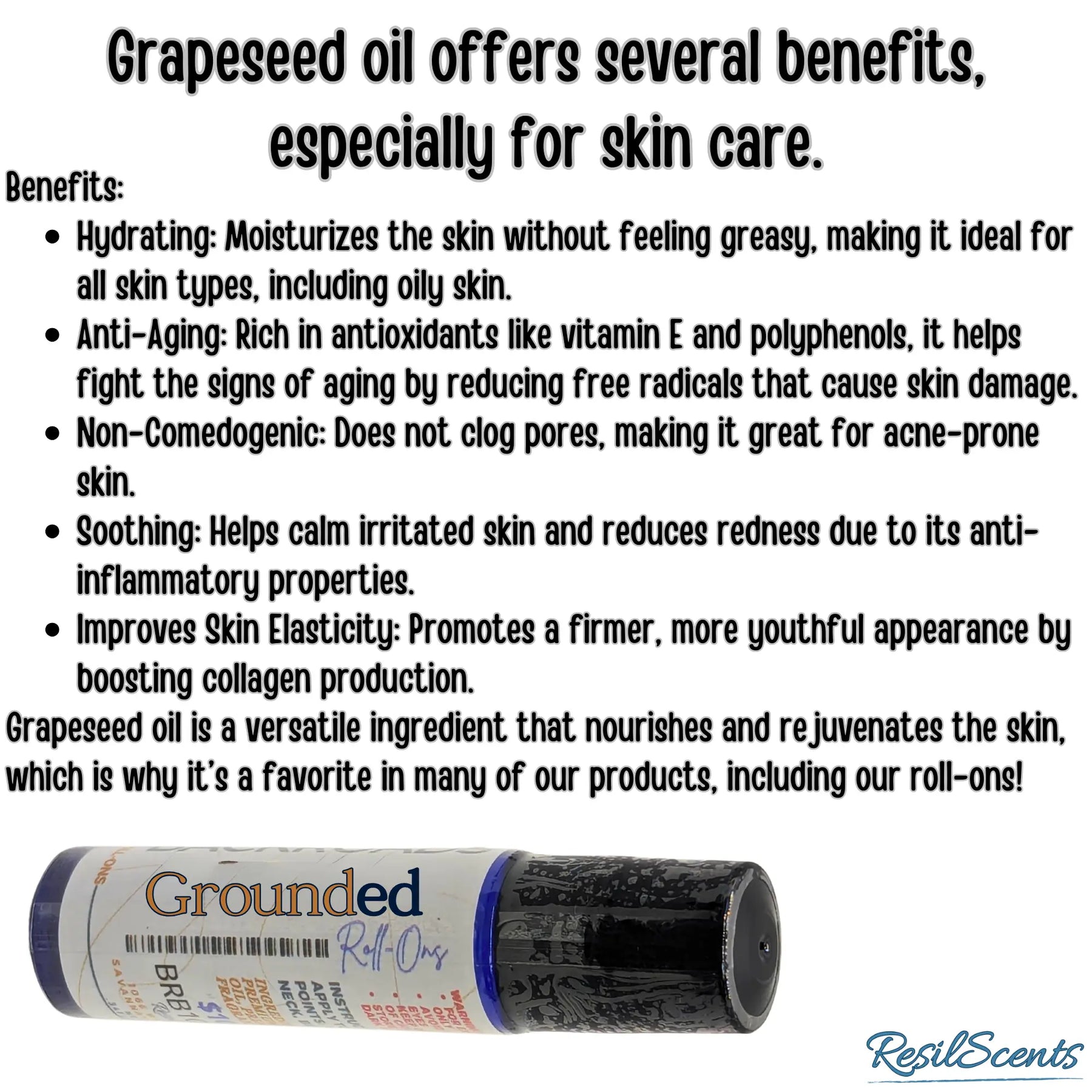 Grapeseed oil roll-on benefits for skin: hydrating, anti-aging, non-comedogenic, soothing, and improves elasticity from ResilScents.