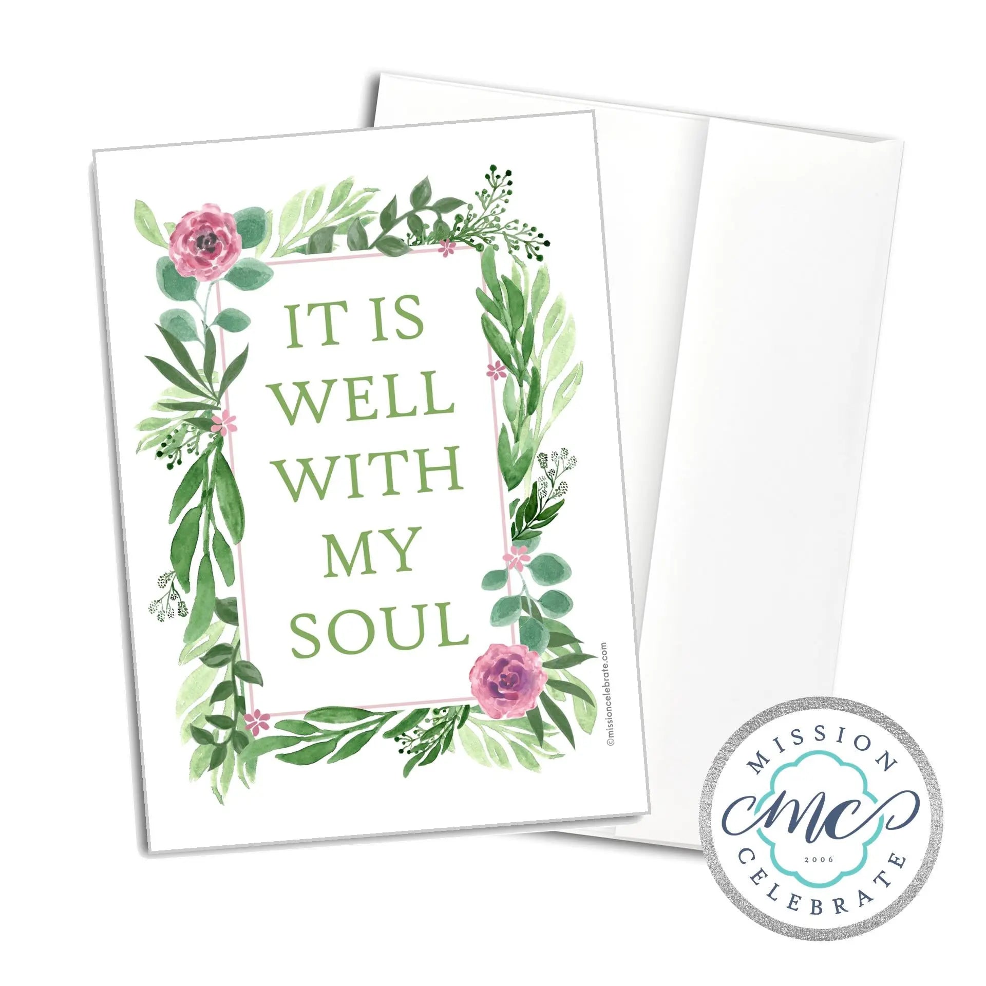 It Is Well With My Soul Art Greeting Cards (A7 Size 5"x7" folded note note card with envelope) Mission Celebrate