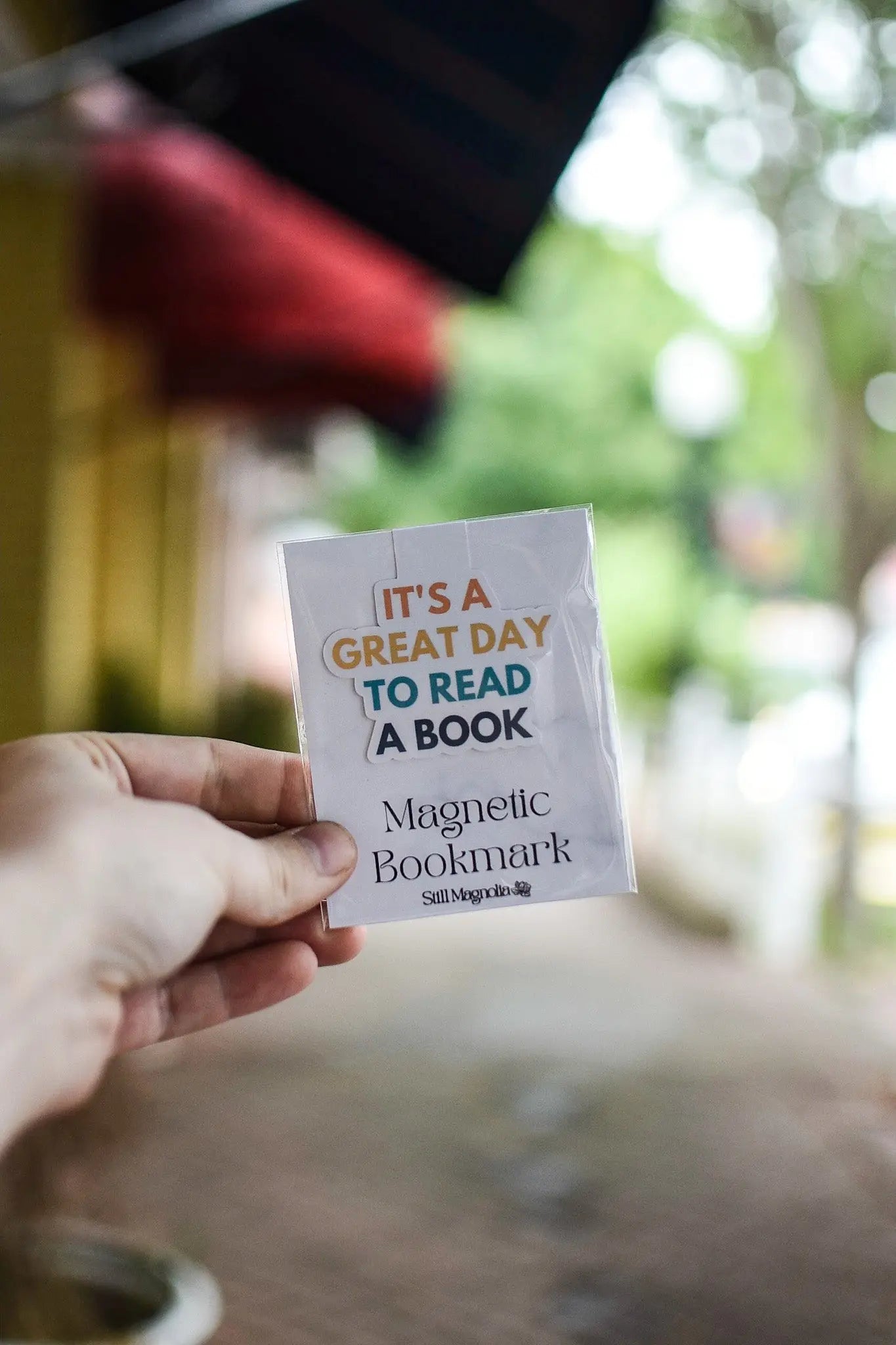 It's a Great Day to Read a Book  - Magnetic Bookmark Still Magnolia
