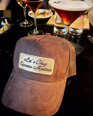 Let's Chug Espresso Martinis - Brown Corduroy Trucker Hat KenzKustomz