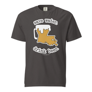 Louisiana Beer Mug Tee – Save Water. Drink Beer. - COMFORT COLORS BRAND TEE Drink Beer Gear