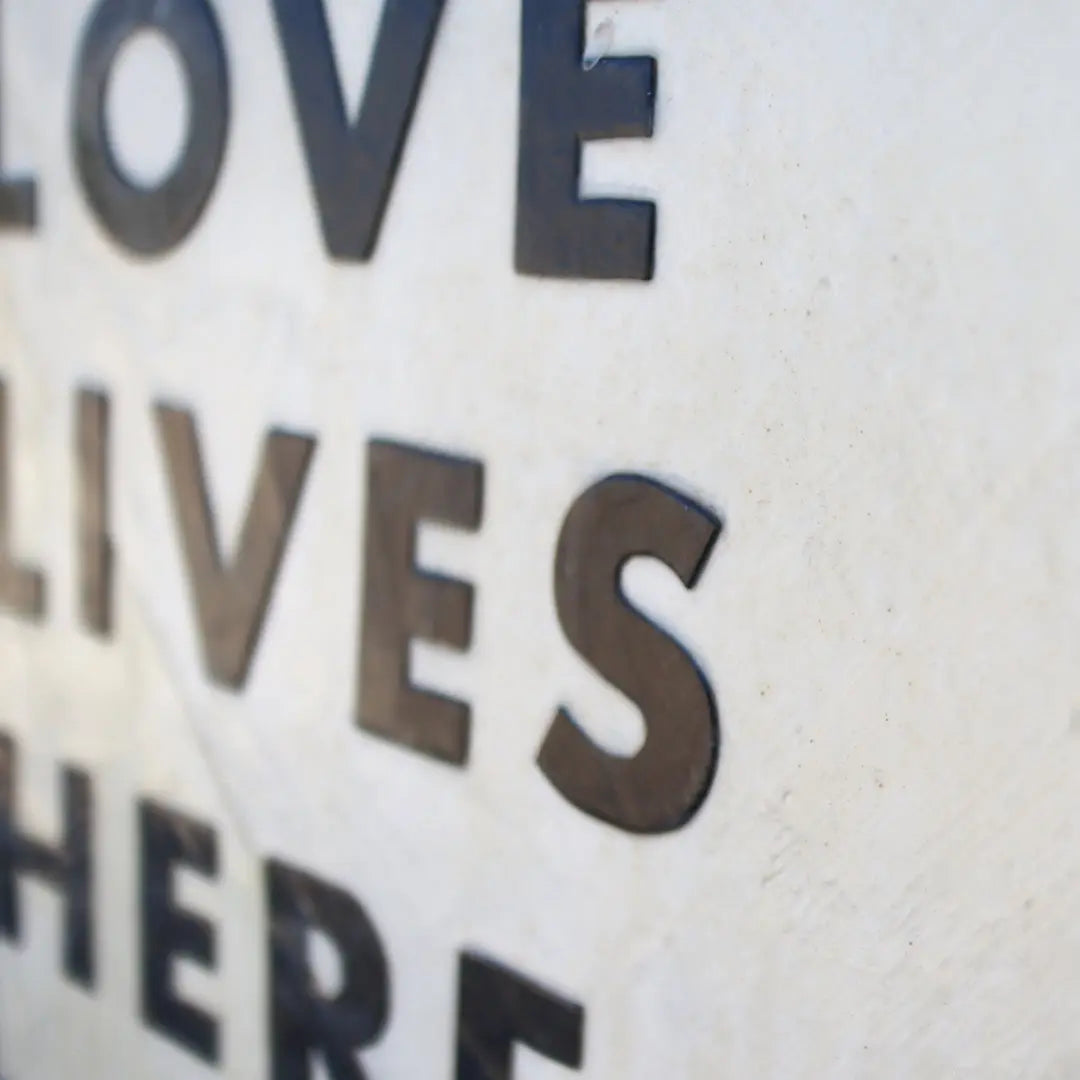 Love Lives Here Artwork Dennehey Design Co.