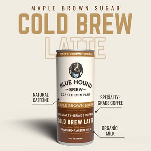 Maple Brown Sugar Latte Blue Hound Brew