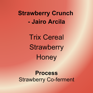 Strawberry Crunch - Jairo Arcila