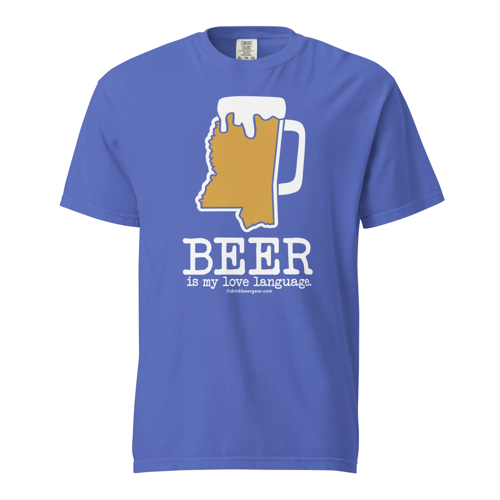 Mississippi Beer Mug Tee - Beer Is My Love Language. - COMFORT COLORS BRAND TEE Drink Beer Gear