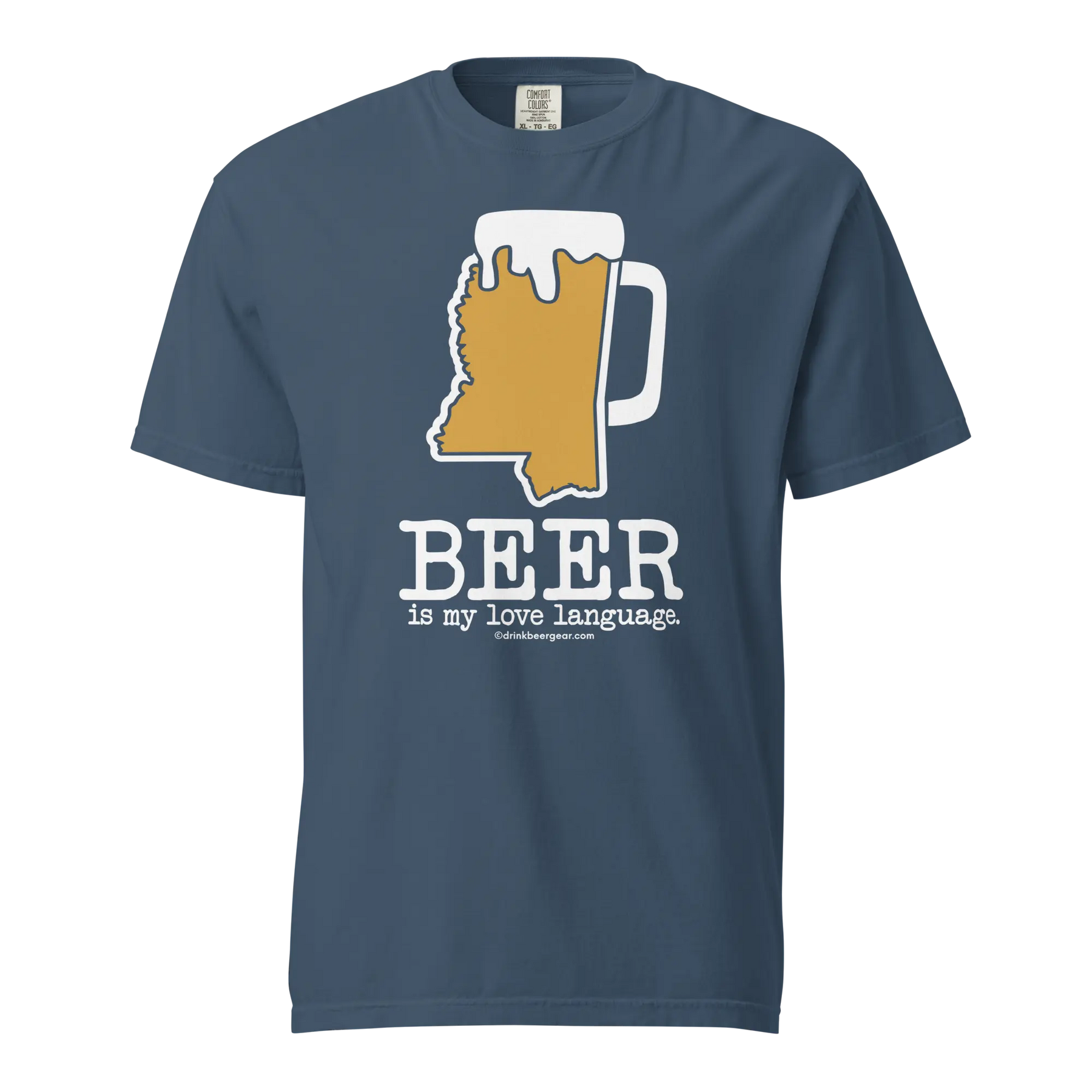 Mississippi Beer Mug Tee - Beer Is My Love Language. - COMFORT COLORS BRAND TEE Drink Beer Gear