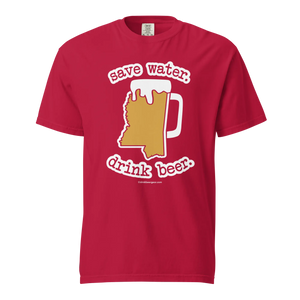 Mississippi Beer Mug Tee - Save Water. Drink Beer. - COMFORT COLORS BRAND TEE Drink Beer Gear