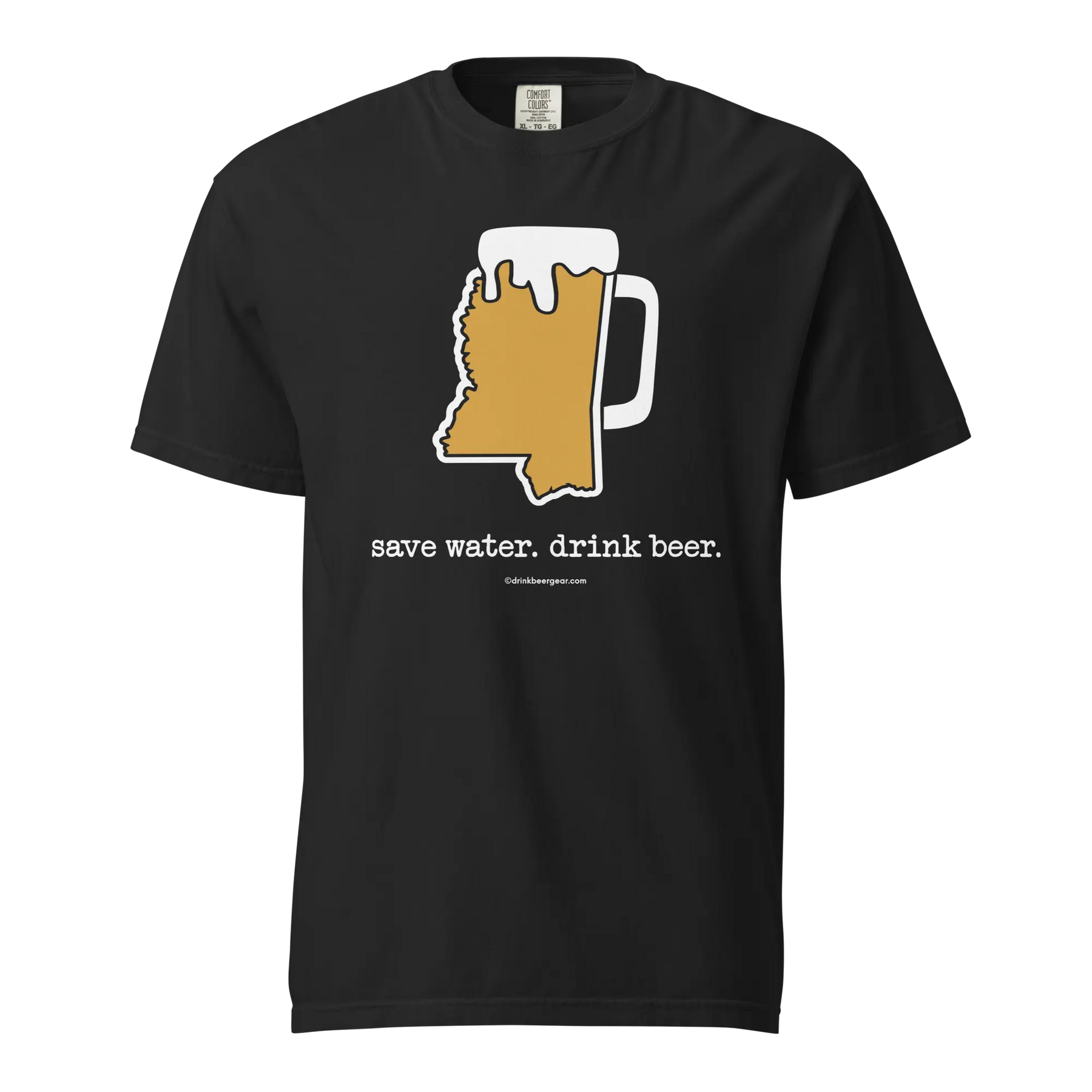 Mississippi Beer Mug Tee - Save Water. Drink Beer. - COMFORT COLORS BRAND TEE Drink Beer Gear