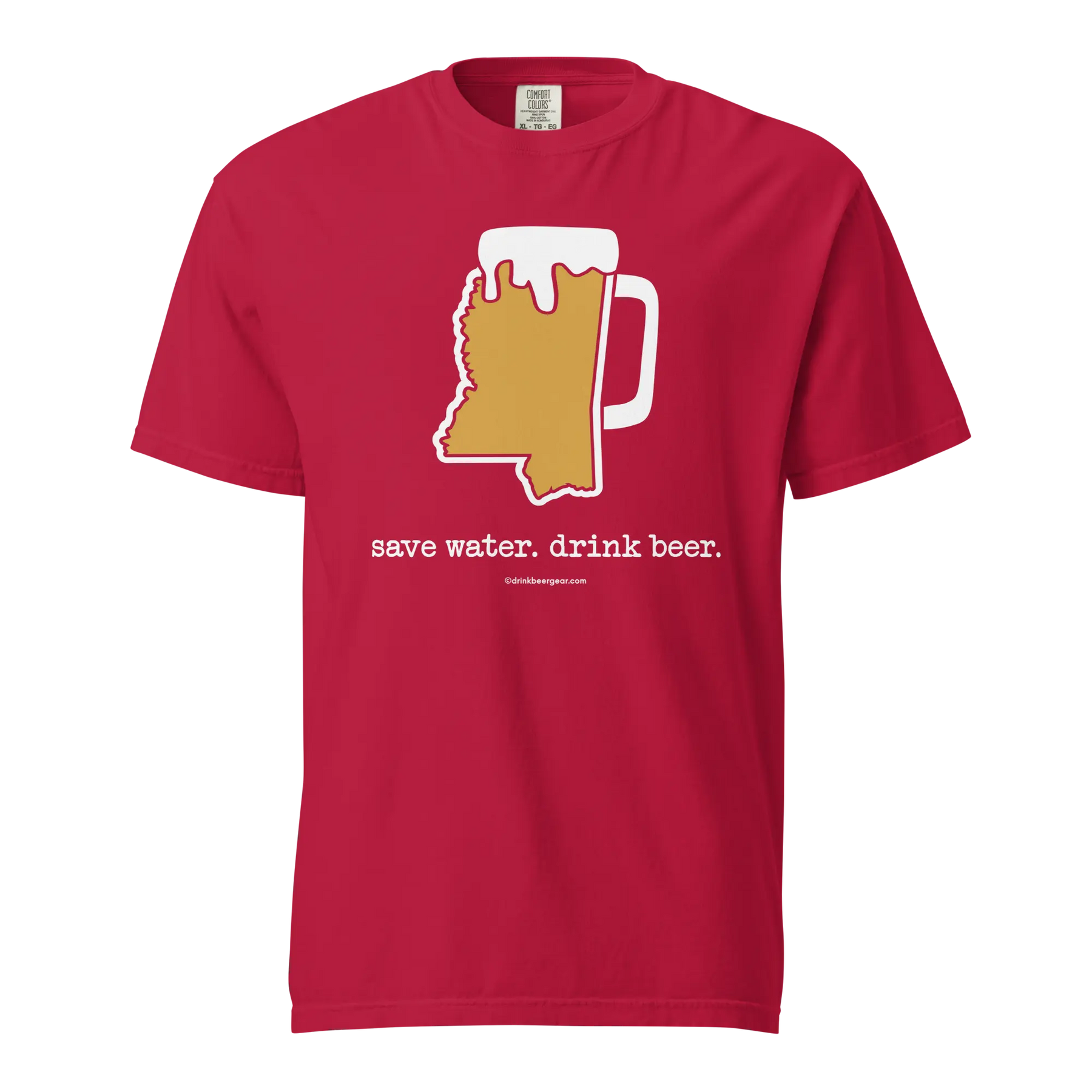 Mississippi Beer Mug Tee - Save Water. Drink Beer. - COMFORT COLORS BRAND TEE Drink Beer Gear
