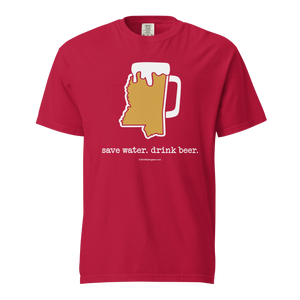 Mississippi Beer Mug Tee - Save Water. Drink Beer. - COMFORT COLORS BRAND TEE Drink Beer Gear