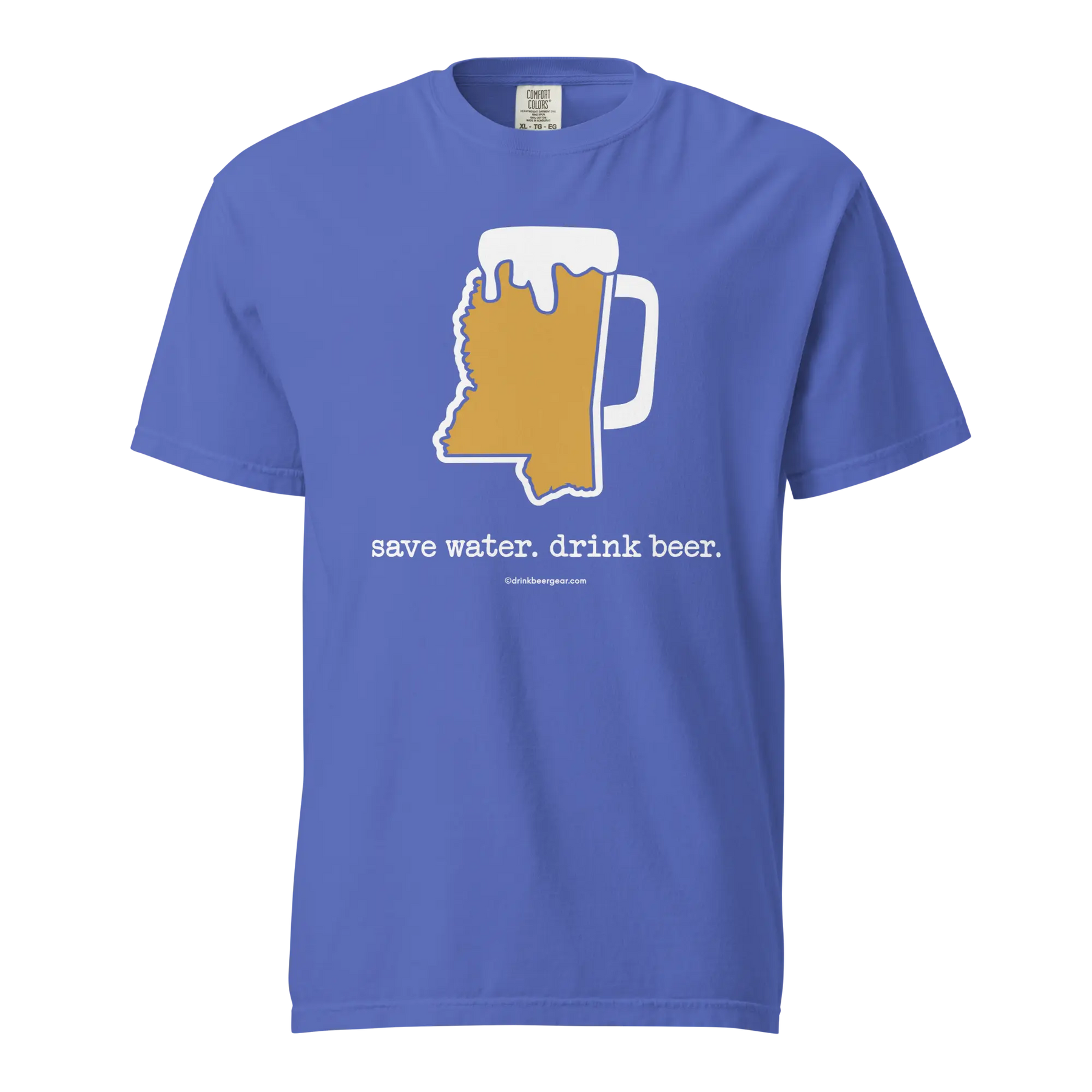 Mississippi Beer Mug Tee - Save Water. Drink Beer. - COMFORT COLORS BRAND TEE Drink Beer Gear
