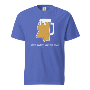 Mississippi Beer Mug Tee - Save Water. Drink Beer. - COMFORT COLORS BRAND TEE Drink Beer Gear