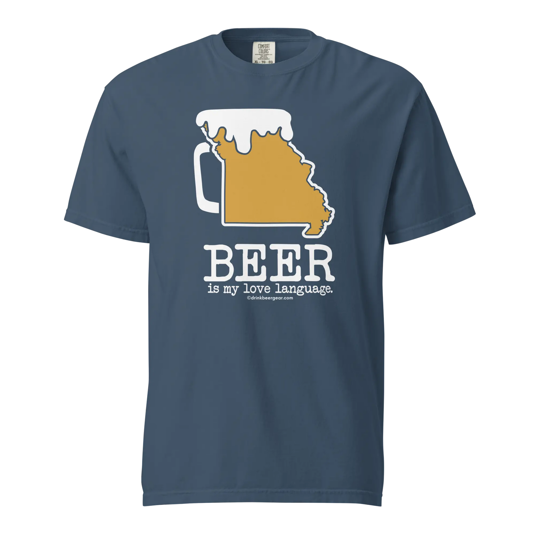 Missouri Beer Mug Tee – Beer Is My Love Language. - COMFORT COLORS BRAND TEE Drink Beer Gear