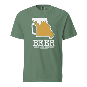 Missouri Beer Mug Tee – Beer Is My Love Language. - COMFORT COLORS BRAND TEE Drink Beer Gear
