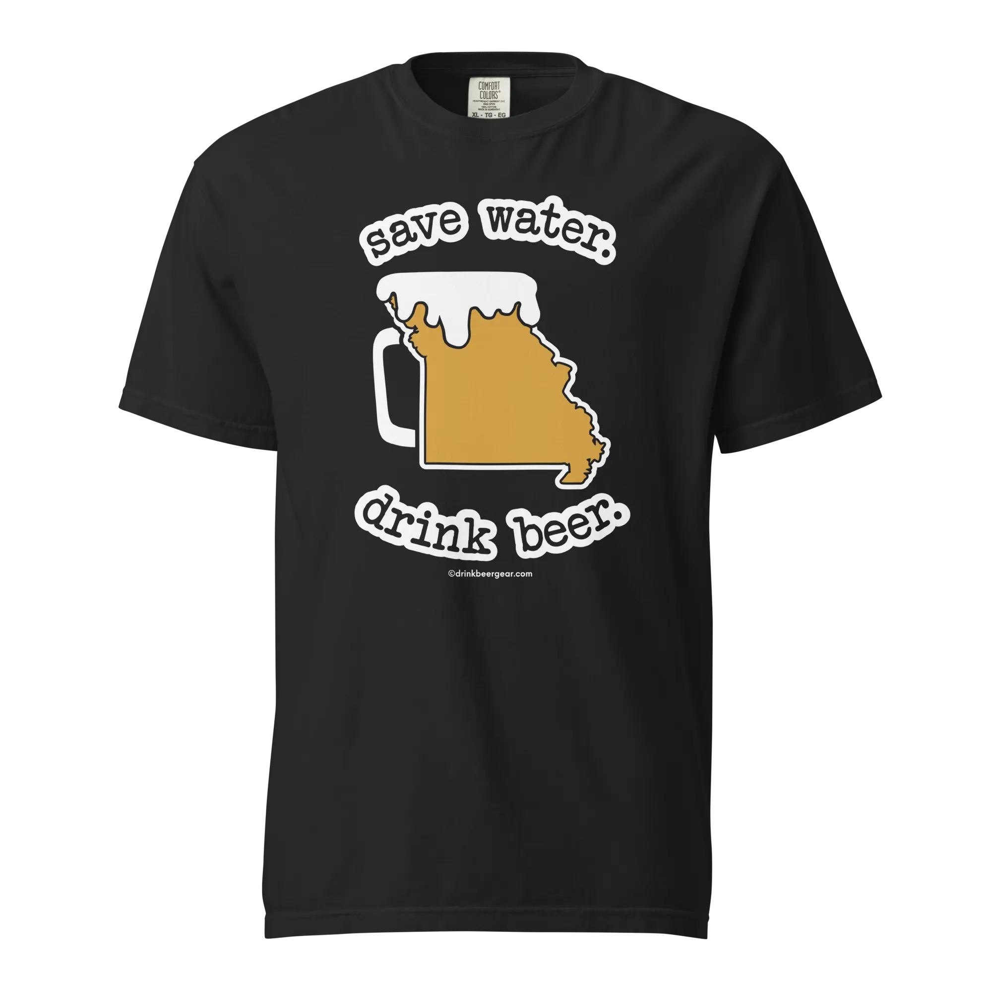 Missouri Beer Mug Tee – Save Water. Drink Beer. - COMFORT COLORS BRAND TEE Drink Beer Gear