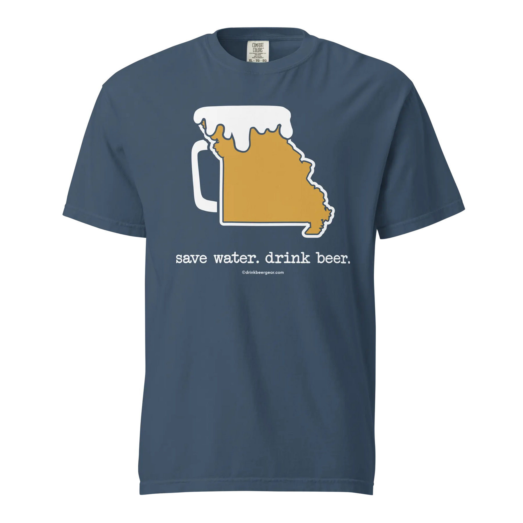 Missouri Beer Mug Tee – Save Water. Drink Beer. - COMFORT COLORS BRAND TEE Drink Beer Gear