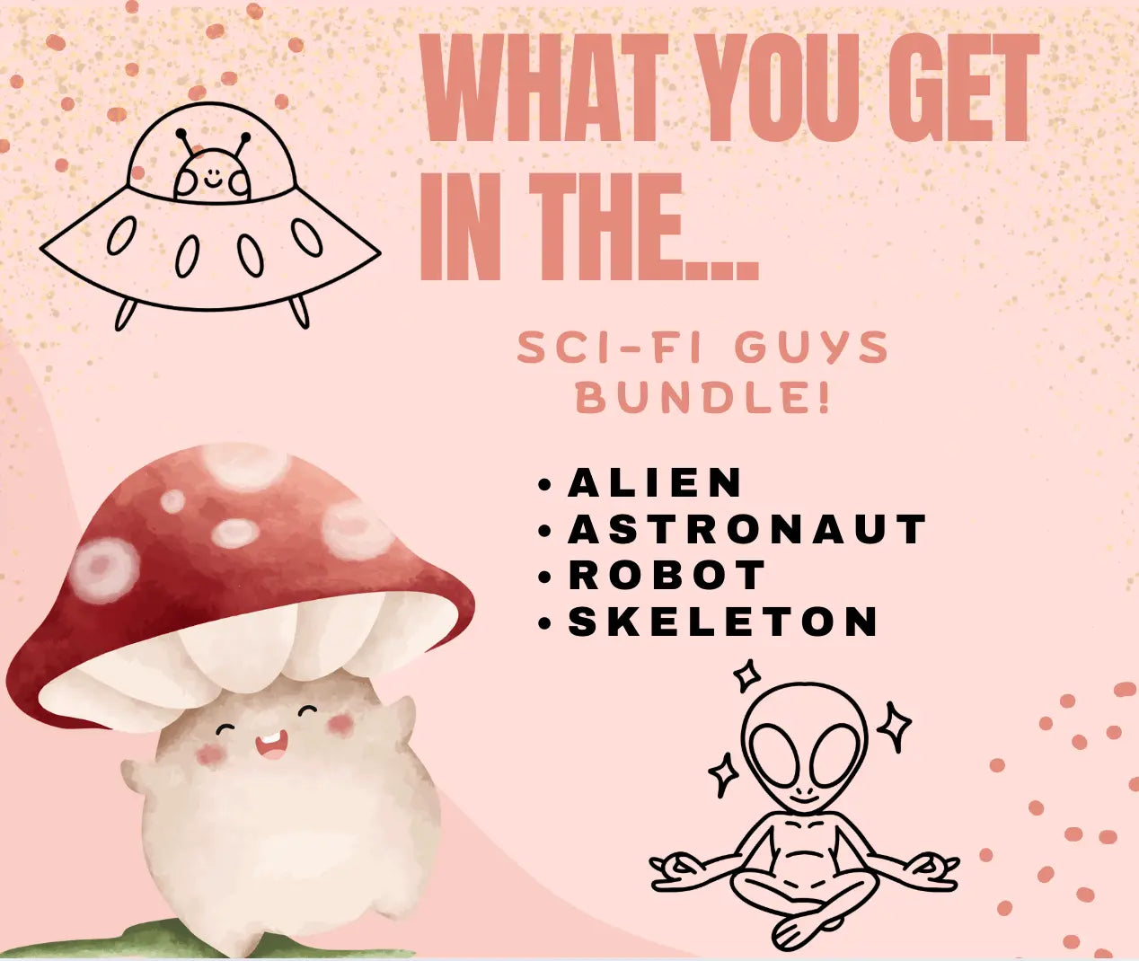Sci-Fi Guys Bundle: Alien, Astronaut, Robot, Skeleton - Imagination and Fidget Fun!