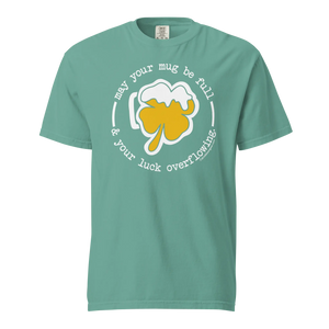 Shamrock Beer Mug Tee - May Your Mug Be Full & Your Luck Overflowing.  - COMFORT COLORS BRAND TEE Drink Beer Gear