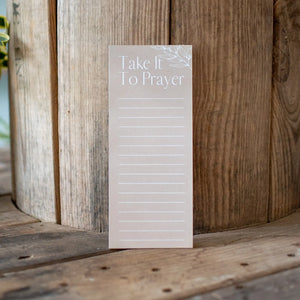 Take It to Prayer - Notepad Still Magnolia