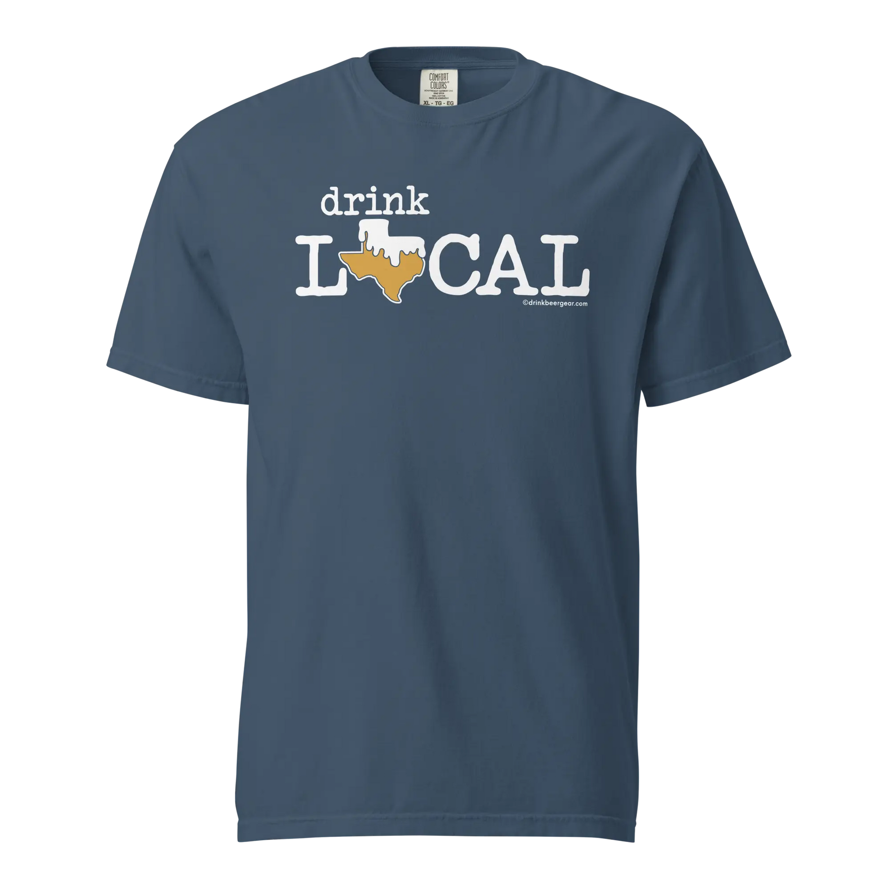Texas Beer Mug Tee - Drink Local - COMFORT COLORS BRAND TEE Drink Beer Gear