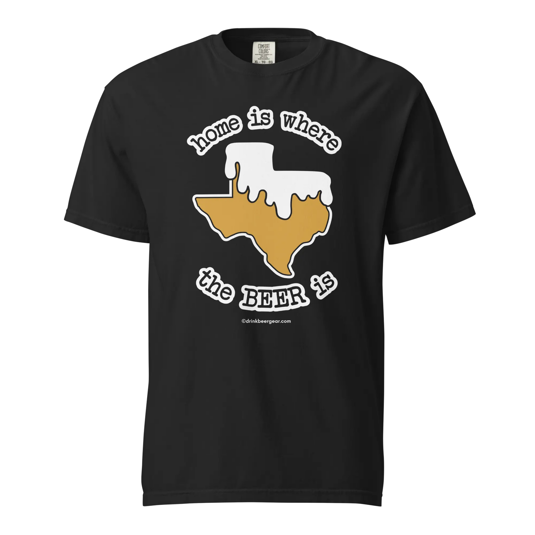 Texas Beer Mug Tee - Home Is Where The Beer Is - COMFORT COLORS BRAND TEE Drink Beer Gear