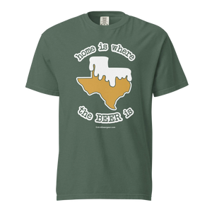 Texas Beer Mug Tee - Home Is Where The Beer Is - COMFORT COLORS BRAND TEE Drink Beer Gear