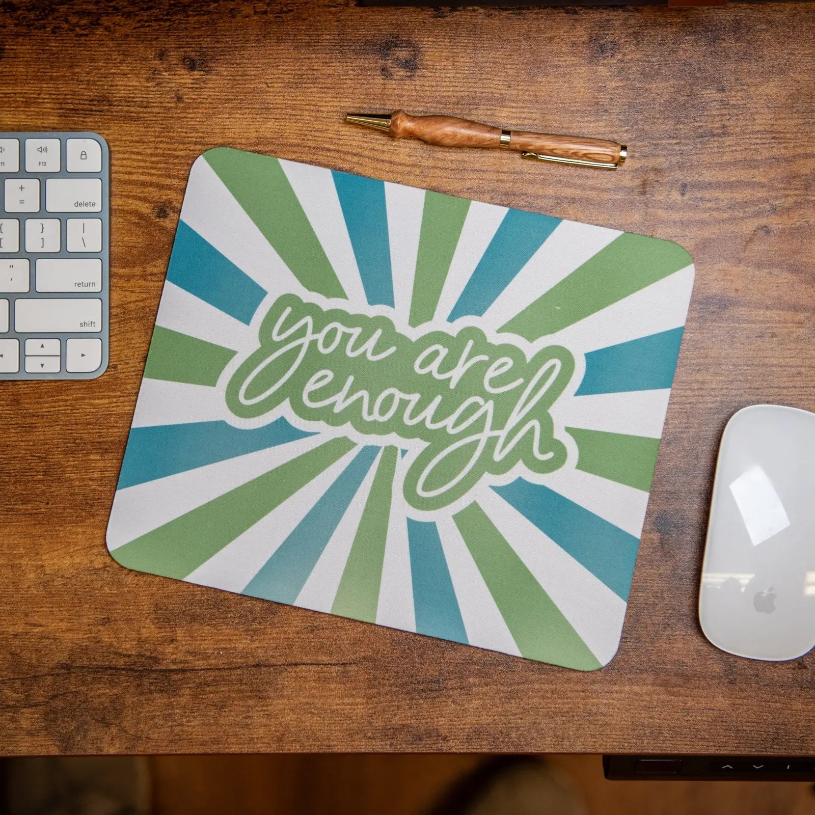 You Are Enough - Mouse Pad Still Magnolia